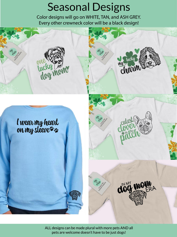 Custom Pet Portrait Crewneck + Seasonal Designs