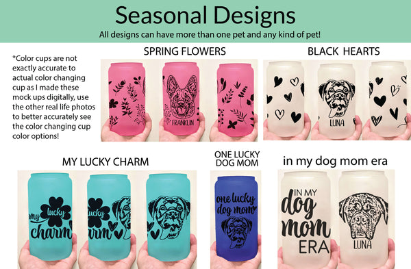 Custom Pet Portrait Color Changing Glass Cup + Holiday Designs