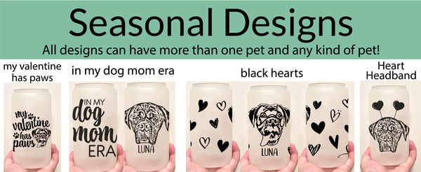 Custom Pet Portrait Color Changing Glass Cup + Holiday Designs